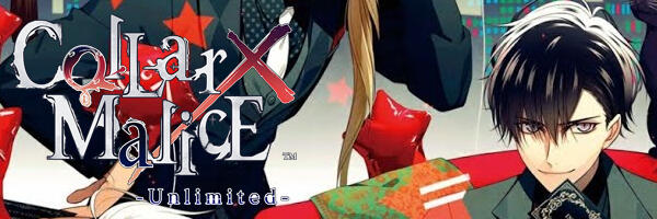 COLLAR X MALICE -UNLIMITED-