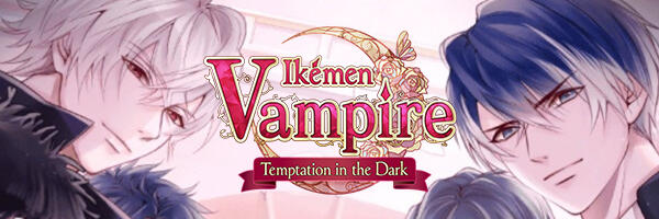IKEMEN VAMPIRE: TEMPTATION IN THE DARK