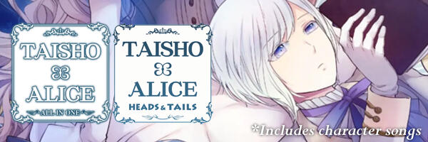 TAISHO X ALICE SERIES