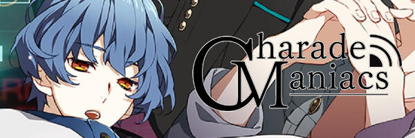 CHARADE MANIACS